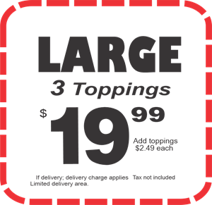 Large 3 Topping Pizza $19.99