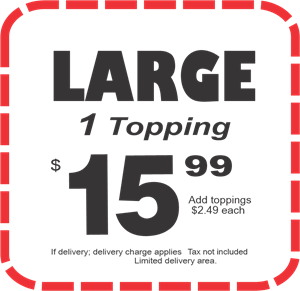 Large Pizza 1 Topping $15.99
