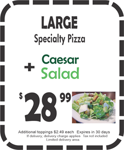 Large Specialty & Caesar $28.99