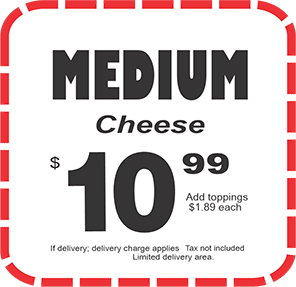 Medium Cheese 10.99